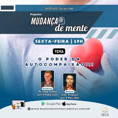 Mudança de mente - O poder da autocompaixão!!!
