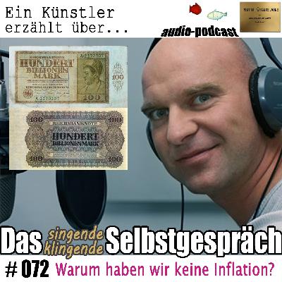 Warum haben wir heute keine Inflation?-SKS#72 Warum haben wir heute keine Inflation?-SKS#72