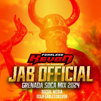 Jab Official (Grenada Soca Mix 2024) LATE UPLOAD