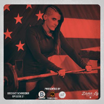 Episode 21 - Bridget Schneider