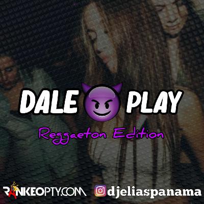 Dale Play! - Reggaeton Edition