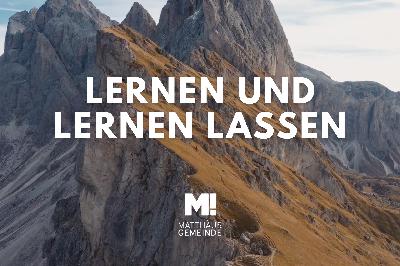 Reise des Glaubens #2 Lernen und lernen lassen