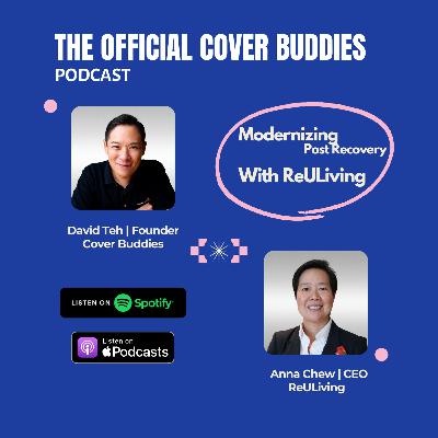 Modernizing Post Recovery With ReULiving By Anna Chew Modernizing Post Recovery With ReULiving By Anna Chew