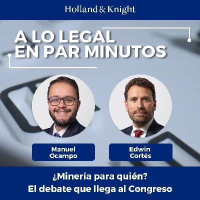 ¿Minería para quién? El debate que llega al Congreso ¿Minería para quién? El debate que llega al Congreso