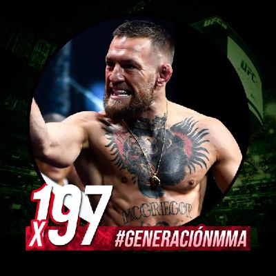 Generación MMA 5x01 | McGREGOR vs MASVIDAL más PROBABLE que NUNCA