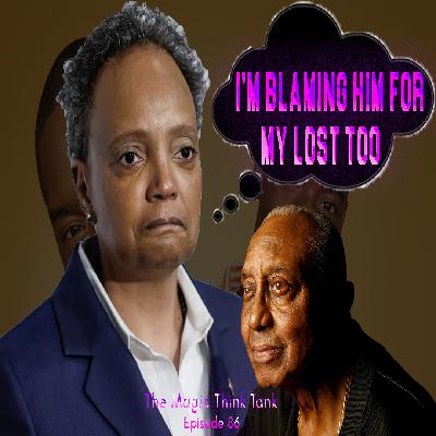 Is Lori Lightfoot & John Chaney Twins? Lol | The Magic Think Tank Episode 86