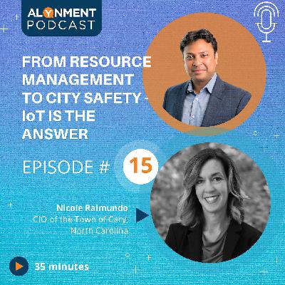 Ep #15: From Resource Management to City Safety, IoT Is the Answer with CTO Nicole Raimundo