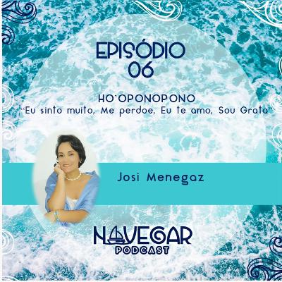 Episódio 06 - Ho'oponopono