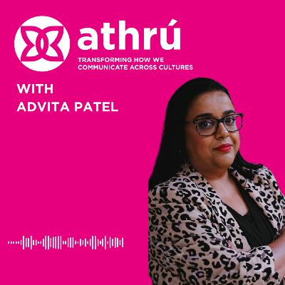 Creating an inclusive culture - with Advita Patel