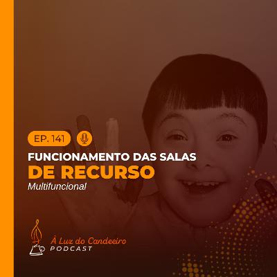 #141 - Funcinamento das salas de recurso multifuncionais #141 - Funcinamento das salas de recurso multifuncionais