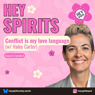 Conflict is my love language (w/ Haley Carter) Conflict is my love language (w/ Haley Carter)