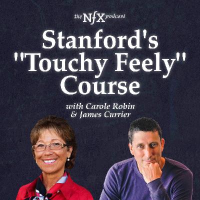 Stanford's "Touchy Feely" Course (For Startup Founders), with Carole Robin & James Currier