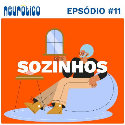 #11 - Sozinhos em casa #11 - Sozinhos em casa