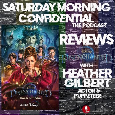 REVIEWS Disney's Disenchanted with Heather Gilbert