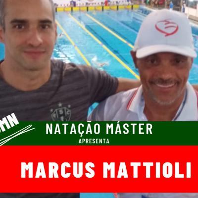Marcus Mattioli - PARTE 1 - ABMN Natação Máster Marcus Mattioli - PARTE 1 - ABMN Natação Máster