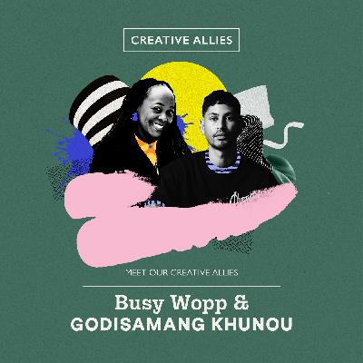 Letter to my younger self with Bushy Wopp and Godisamang Khunou