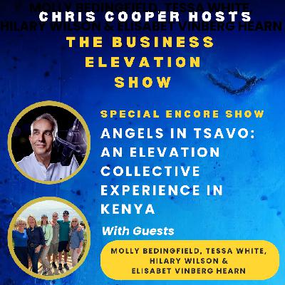 Special Encore Show: Angels in Tsavo - An Elevation Collective Experience in Kenya