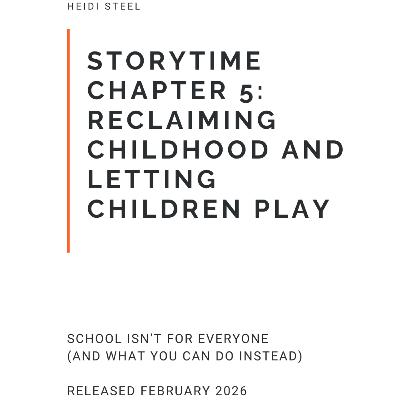 School Isn't for Everyone Chapter 5 Reclaiming childhood and letting children play School Isn't for Everyone Chapter 5 Reclaiming childhood and letting children play