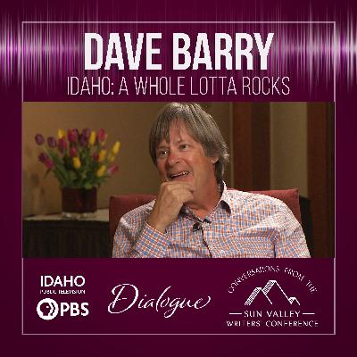Dave Barry: Idaho - A Whole Lotta Rocks! Dave Barry: Idaho - A Whole Lotta Rocks!