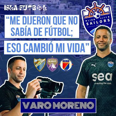 VARO MORENO | Episodio 14 | Haití/Singapur