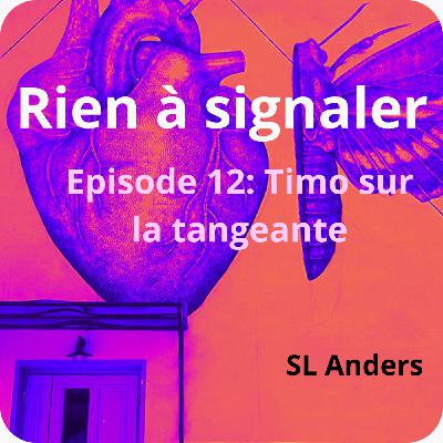 Timo sur la tangeante
