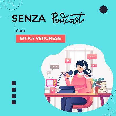 Ep. 1 - SENZA ...ma io chi sono?