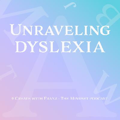 Unraveling dyslexia