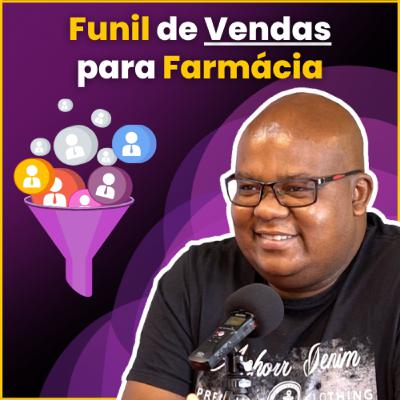 O TRIPLO DE CLIENTES NA FARMÁCIA EM POUCOS MESES I Funil de vendas para farmácias
