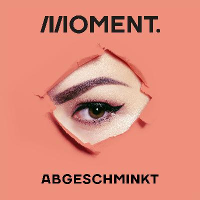 Abgeschminkt | Folge 1