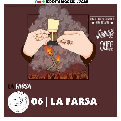 Cap 6 - Entrevista con La Farsa