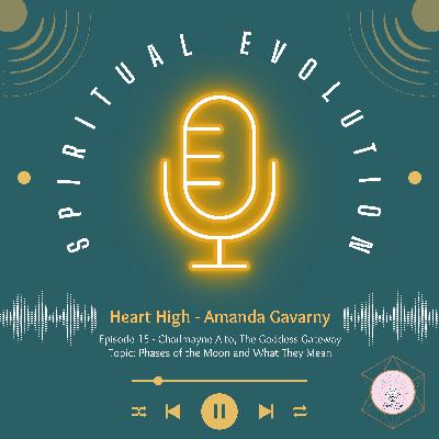 Episode 15 - Charlmayne Alto - The Phases of the Moon and What They Mean