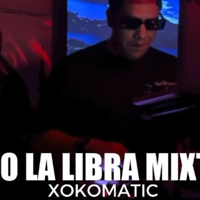 SUBIO LA LIBRA MIXTAPE - XOKOMATIC