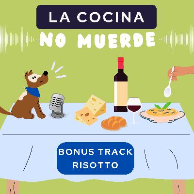 Bonus track: Risotto