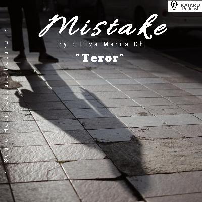 Teror #Mistake