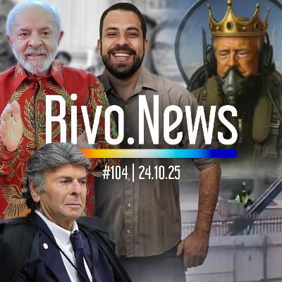 LULA NOMEIA BOULOS E VAI À ÁSIA, FUX SE ISOLA, TRUMP REI E ROUBO AO LOUVRE | RivoNews #104 - 24/10