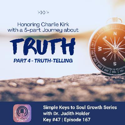 Keys to Soul Progress: The Compass of Truth with Dr. Judith Keys to Soul Progress: The Compass of Truth with Dr. Judith