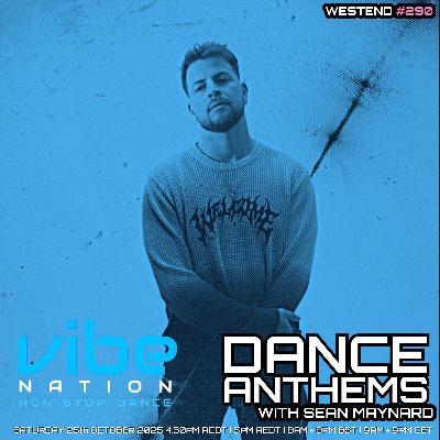 Dance Anthems 290 - [Westend Guest Mix] - 25th October 2025