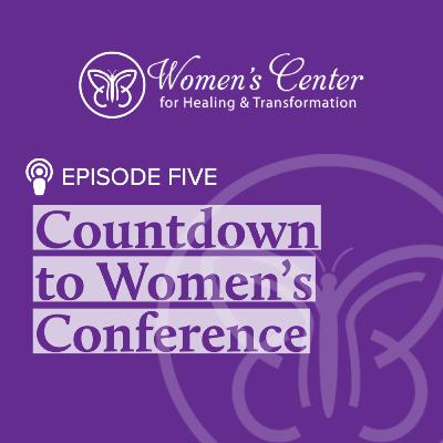 Countdown to Women's Conference Countdown to Women's Conference