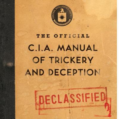 Episode 15: CIA Files: The CIA Manual of Deception and Trickery