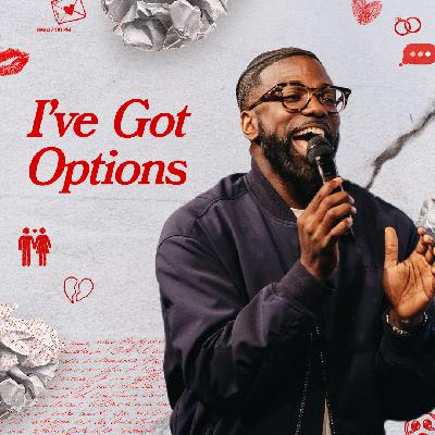 I've Got Options | Pastor Stephen Chandler | Union Church