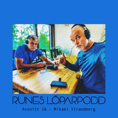 #16 Nordkap till sydkap, Genom öken och djungler & Minus 58 grader med Mikael Strandberg