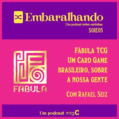 Fábula TCG - Card Game Brasileiro sobre o Brasil (PREVIEW EXCLUSIVO)
