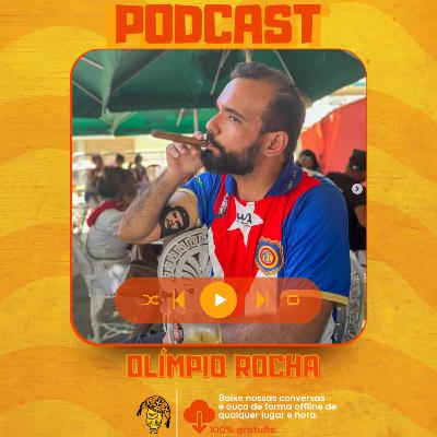 OLÍMPIO ROCHA, O ADVOGADO POPULAR conversa com TONHO E EDGLEY, SERÁ? | Cast Arretado EP #473