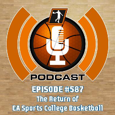 NLSC Podcast #587: The Return of EA Sports College Basketball