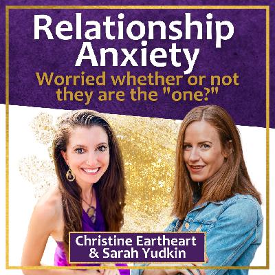 Relationship Anxiety: "Is my partner the right one?"