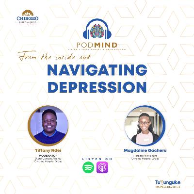 From The Inside Out: Navigating Depression