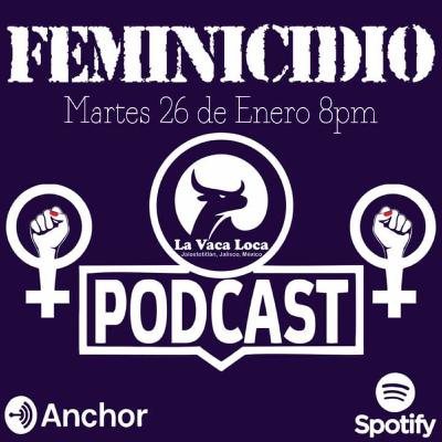 Feminicidio.