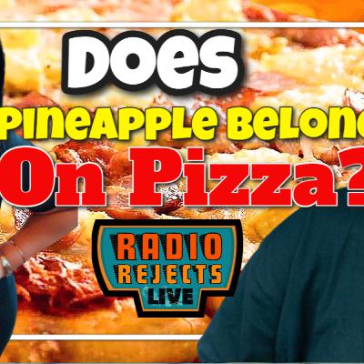 PINEAPPLE ON PIZZA!? Are we crazy!?