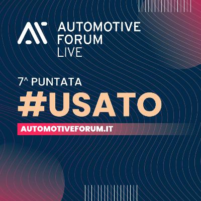 #USATO - Automotive Forum LIVE 2025 - settima puntata