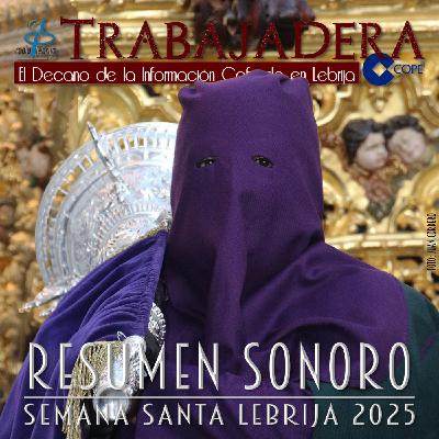 Resumen Sonoro - Semana Santa 2025